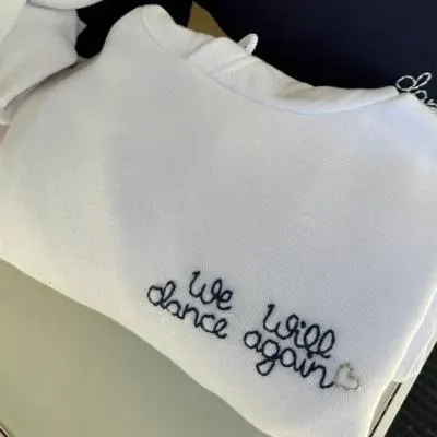 DTD We Will Dance Again Sweatshirt