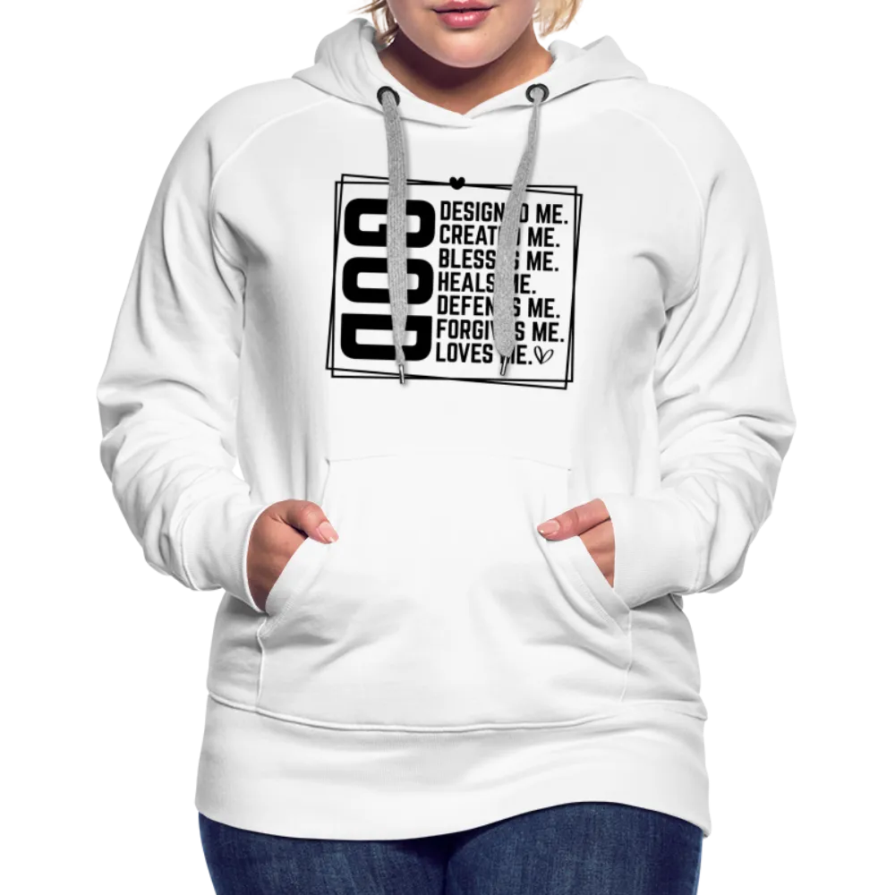 GOD Designed Me Women’s Premium Hoodie