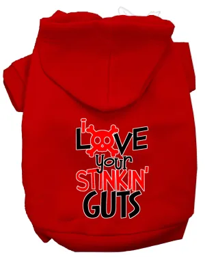 Love Your Stinkin Guts Screen Print Dog Hoodie Red Xl