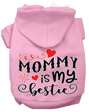 Mommy Is My Bestie Screen Print Dog Hoodie Light Pink M