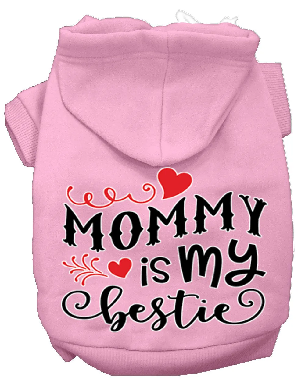 Mommy Is My Bestie Screen Print Dog Hoodie Light Pink M