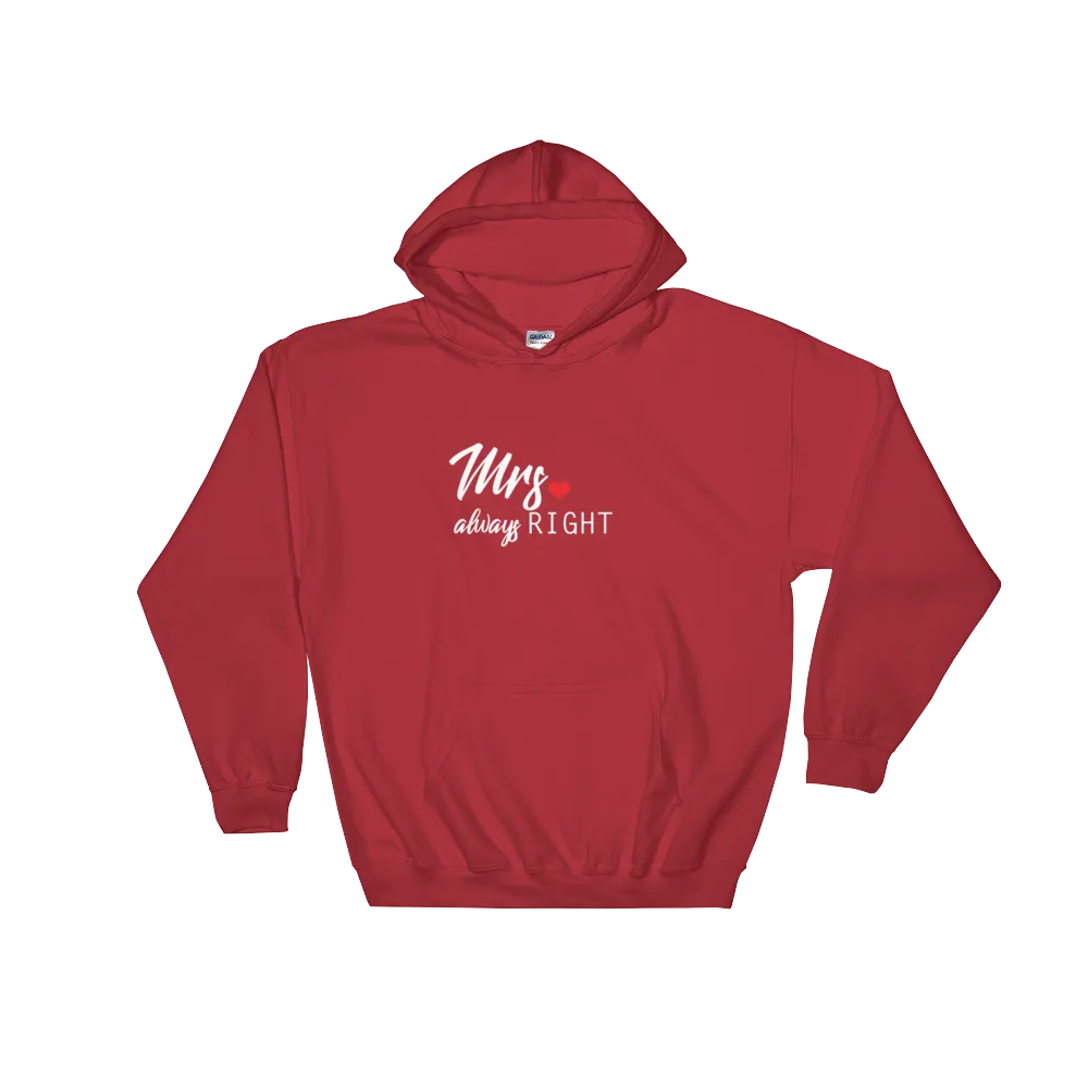 Mrs Always Right Hoodie