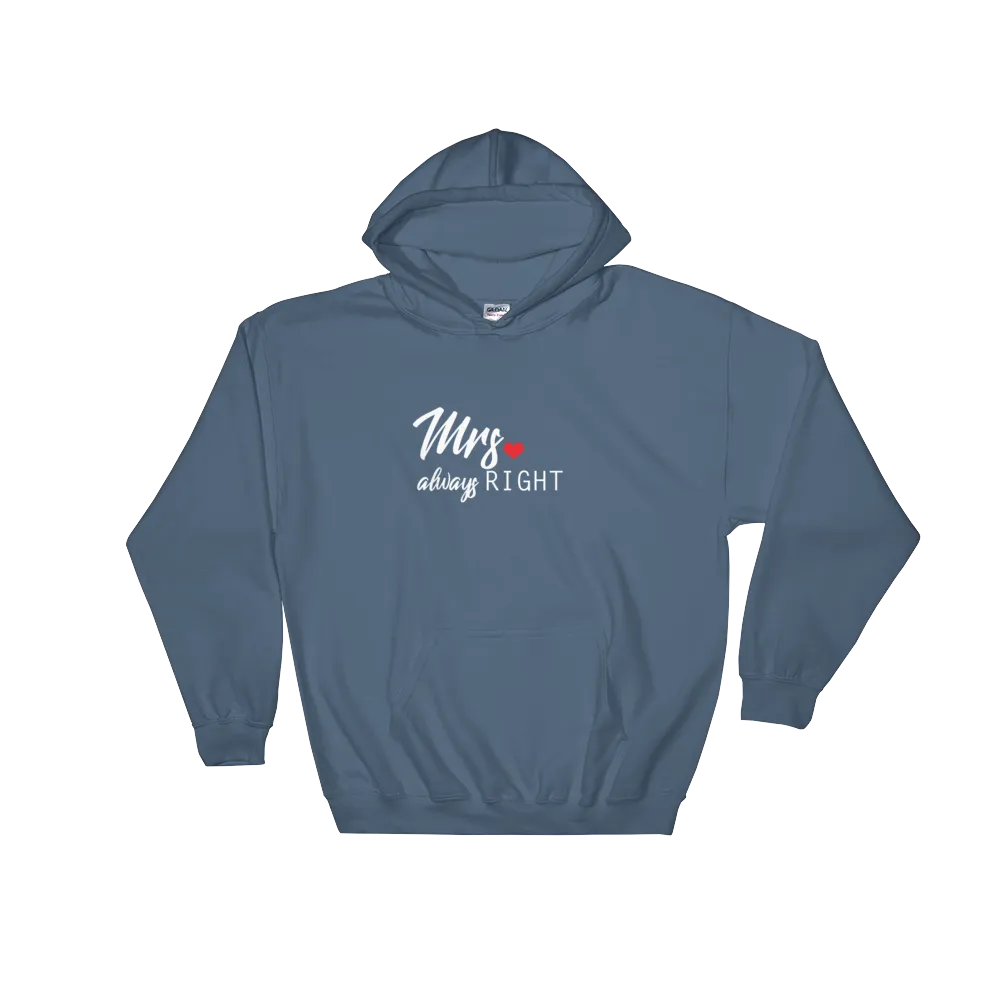 Mrs Always Right Hoodie