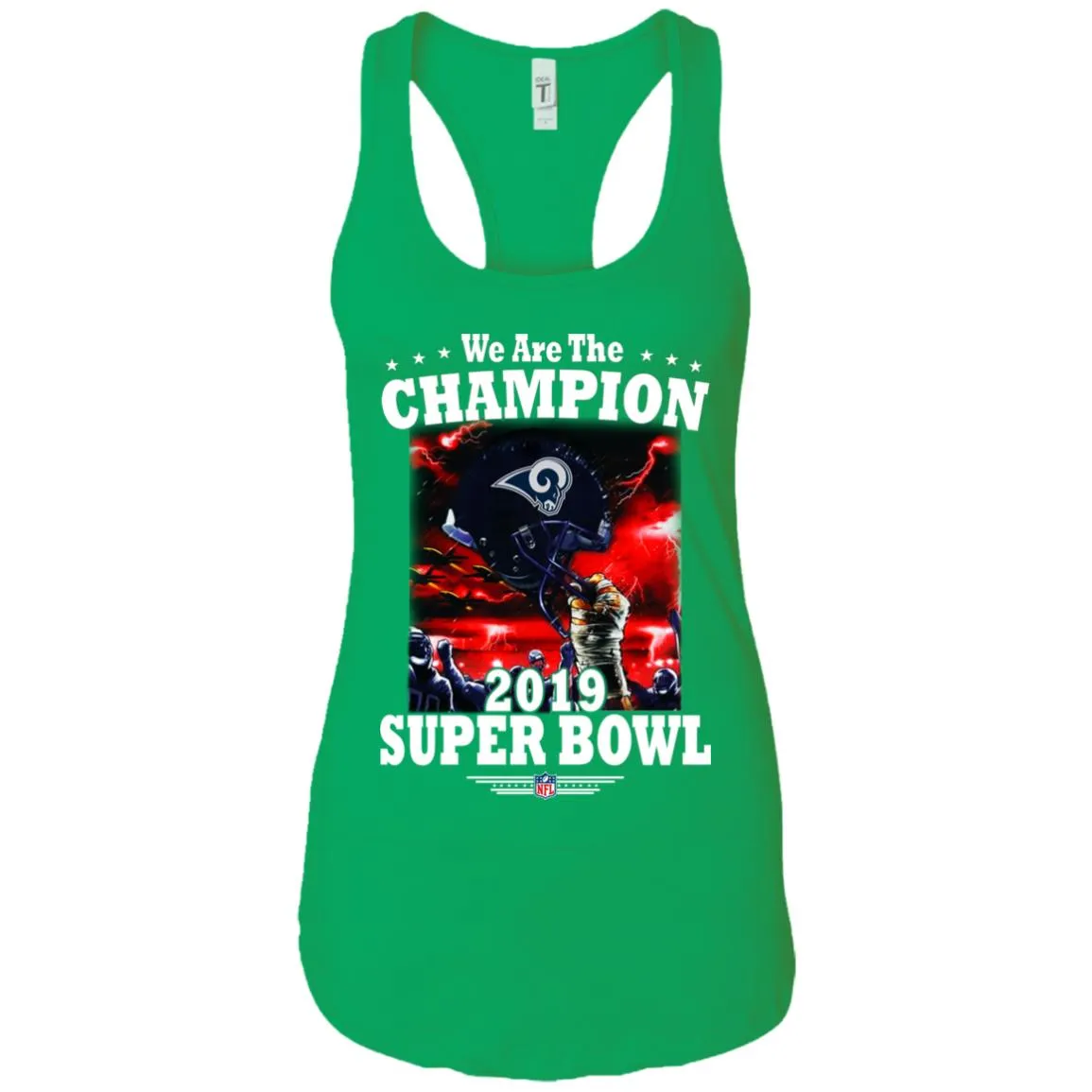 Nfl – Los Angeles Rams We Are The Champion 2019 Super Bowl Football Women Tank Top