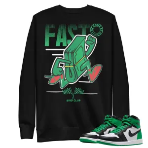 Retro 1 Lucky Green Fast $ Sweatshirt