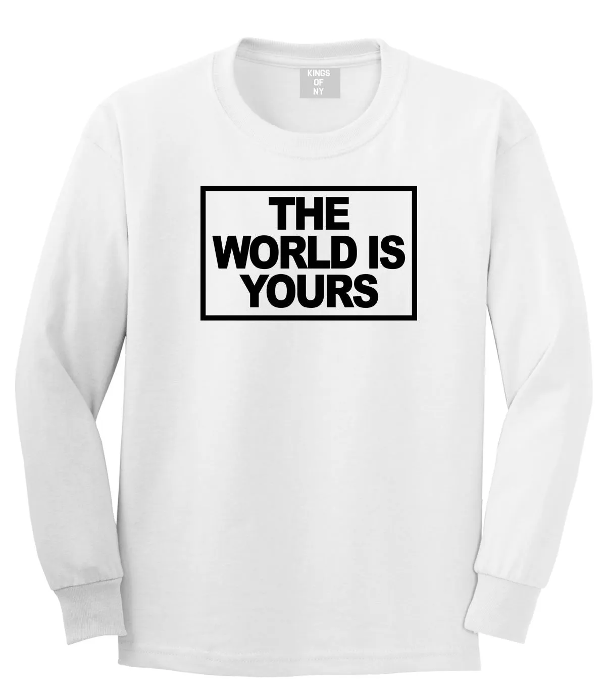 The World Is Yours Long Sleeve T-Shirt