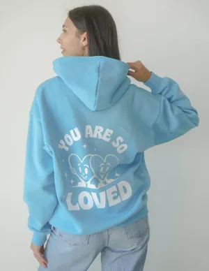 You Are So Loved Unisex Hoodie